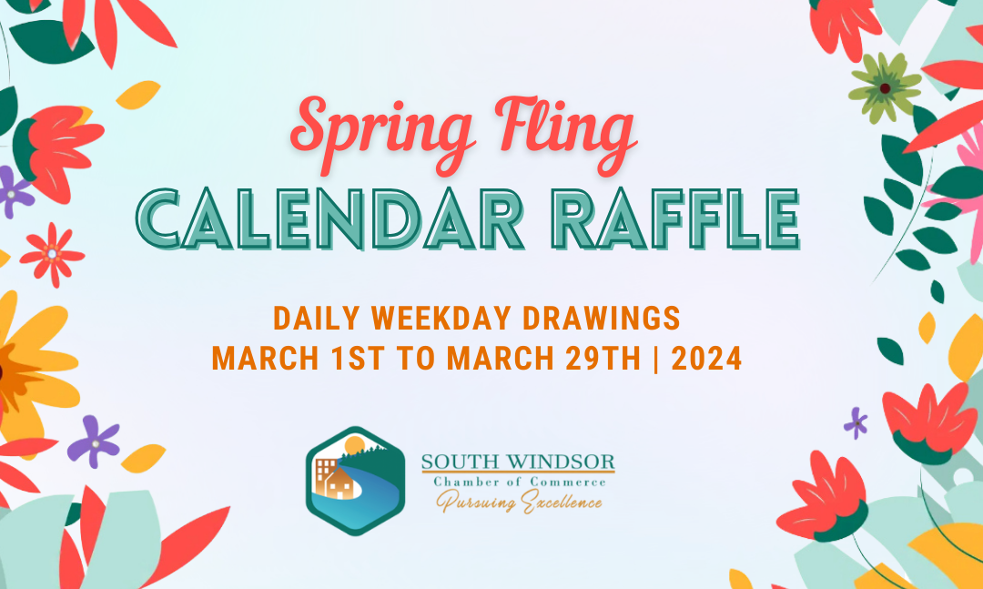 Dive into Daily Delights: The South Windsor Chamber of Commerce Spring Fling Calendar Raffle!